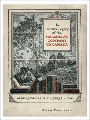 cover image of The Literary Legacy of the Macmillan Company of Canada
